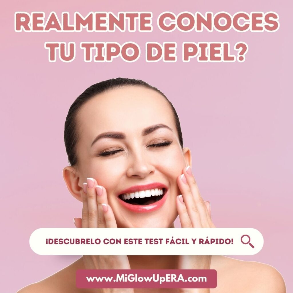 Conocer tu tipo de piel: Guía para entenderlo y cuidarlo